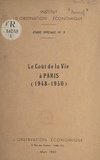 Jean Romeuf et  Institut d'observation économi - Le coût de la vie à Paris, 1948-1950.