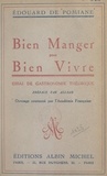 Édouard de Pomiane et  Ali-Bab - Bien manger pour bien vivre - Essai de gastronomie théorique.