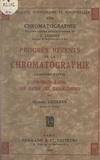 Michael Lederer et Edgar Lederer - Progrès récents de la chromatographie - Chromatographie sur papier des radioéléments.