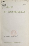 Andrée Appercelle et Pierre Boujut - Mousse et chèvrefeuille.