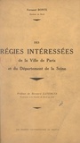 Fernand Bonte et Bernard Lavergne - Les régies intéressées de la ville de Paris et du département de la Seine.
