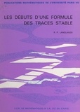 Robert Phelan Langlands et Yvette Amice - Les débuts d'une formule de traces stable.