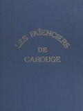 Jean-Marc Houriet et Marc-Otto Houriet - Les faïenciers de Carouge.
