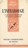 Paul Caillon et Jean Granier - L'infrarouge.