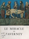 Frédéric Thomas et Marcel-Marie Dubois - Le miracle de Faverney.