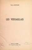 Pierre Angrand - Les Versaillais.