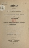 Michael Lederer - Chromatographie sur papier des radioéléments - Suivi de Deuxième thèse : les radiocolloïdes.