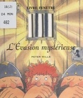 Peter Mills et Claude-Bernard Costecalde - L'évasion mystérieuse.