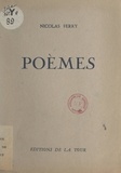 Nicolas Ferry et Gilles Ferry - Poèmes.