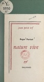 Roger Parisot - Nature vive.