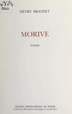 Henry Brandet - Morive.