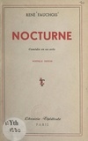René Fauchois - Nocturne - Comédie en un acte.