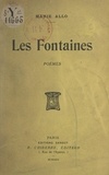 Marie Allo - Les fontaines.