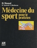 Richard Amoretti et Hugues Monod - Médecine du sport pour le praticien.