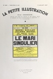 Luc Durtain et Paul Abram - Le mari singulier - Pièce en trois actes, inspirée d'un conte de Cervantes, représentée pour la première fois, le 7 mai 1937, au Théâtre national de l'Odéon.