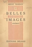 René Maran - Les belles images.