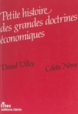 Colette Nême et Daniel Villey - Petite histoire des grandes doctrines économiques.