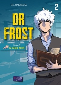 Jongbeom Lee - Dr Frost Tome 2 : La vague noir.