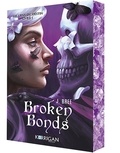 J. Bree - Broken Bonds Tome 1 : Les liens du destin.