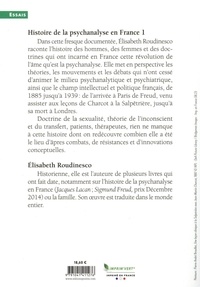Histoire de la psychanalyse en France. Tome 1, (1885-1939)