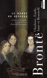 Anne Brontë et Branwell Brontë - Le Monde du dessous - Poèmes et proses de Gondal et d'Angria.