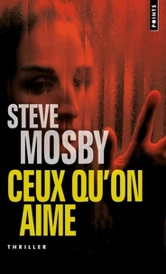 Steve Mosby - Ceux qu'on aime.