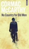 Cormac McCarthy - No country for old men.