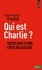 Emmanuel Todd - Qui est Charlie ? - Sociologie d'une crise religieuse.