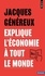 Jacques Généreux - Jacques Généreux explique l'économie à tout le monde.
