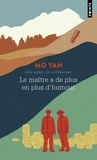 Yan Mo - Le maître a de plus en plus d'humour.