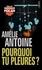 Amélie Antoine - Pourquoi tu pleures?.