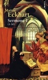 Maître Eckhart - Sermons 1 (1-30).