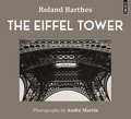 Roland Barthes et André Martin - The Eiffel Tower.