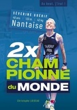Christophe Loiseau - 2 x championne du monde.