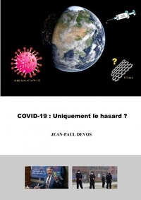 Jean-Paul Devos - Covid-19 - Uniquement le hasard ?.