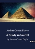 Arthur Conan Doyle - A Study in Scarlet - by Arthur Conan Doyle.