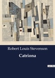 Robert Louis Stevenson - Catriona.