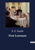 E. e. Smith - First Lensman.