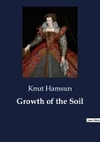 Knut Hamsun - Growth of the Soil.