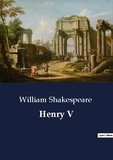 William Shakespeare - Henry V.