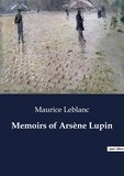 Maurice Leblanc - Memoirs of Arsène Lupin.