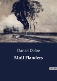 Daniel Defoe - Moll Flanders.