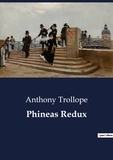 Anthony Trollope - Phineas Redux.