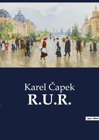 Karel Čapek - R.u.r..