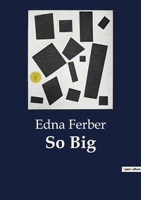 Edna Ferber - So Big.