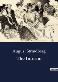 August Strindberg - The Inferno.