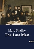 Mary Shelley - The Last Man.