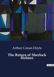 Arthur Conan Doyle - The Return of Sherlock Holmes.