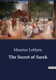 Maurice Leblanc - The Secret of Sarek.