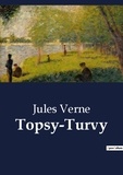 Jules Verne - Topsy-Turvy.